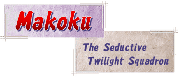 Makoku - The Seductive Twilight Squadron