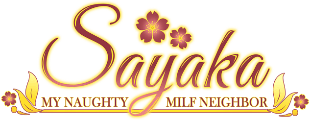 Sayaka: My Naughty Milf Neighbor