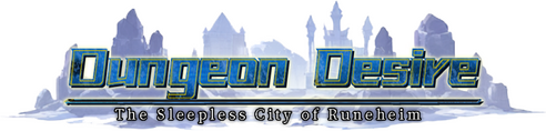 Dungeon Desire: The Sleepless City of Runeheim
