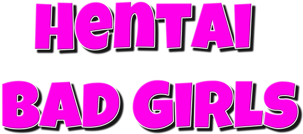 Hentai Bad Girls
