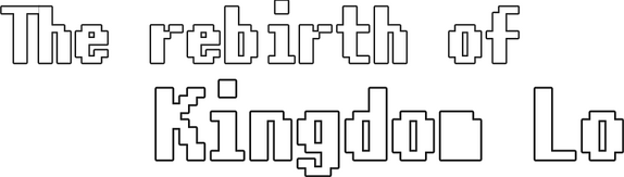The rebirth of Kingdom Lo