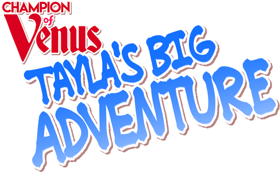Champion of Venus: Tayla's Big Adventure