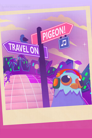 Travel On, Pigeon!