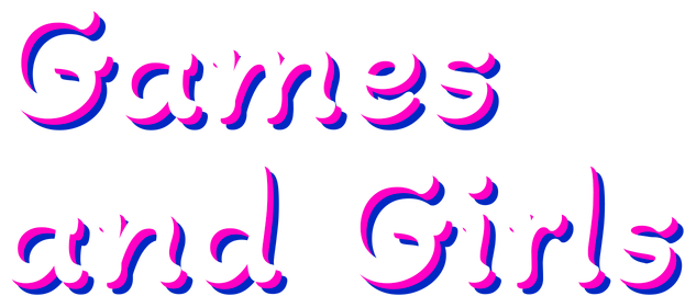 Games and Girls