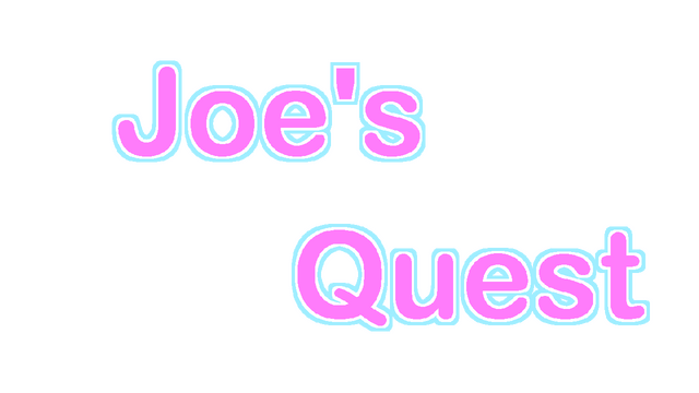 Joe's Quest