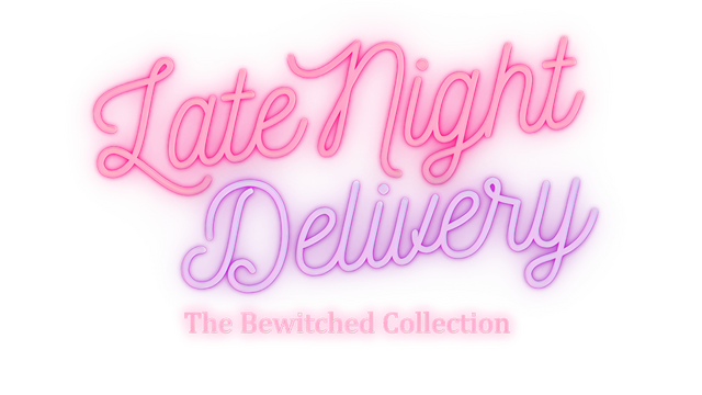 Late Night Delivery: The Bewitched Collection