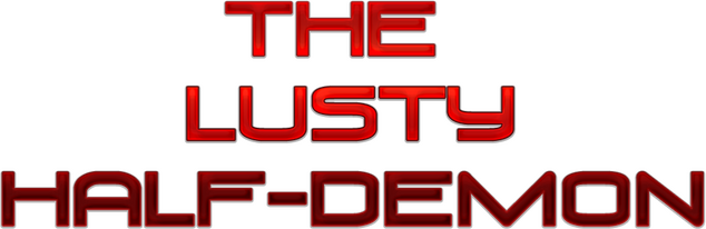 The Lusty Half-Demon