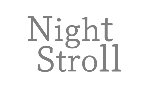 Night Stroll