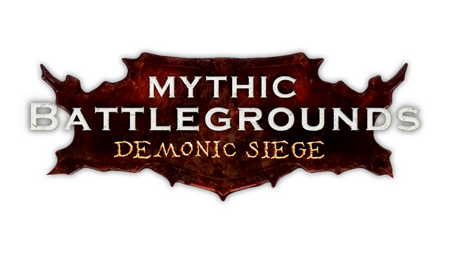 Mythic Battlegrounds: Demonic Siege