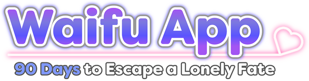 Waifu App: 90 Days to Escape a Lonely Fate