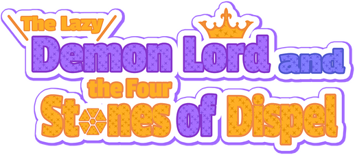 The Lazy Demon Lord and the Four Stones of Dispel