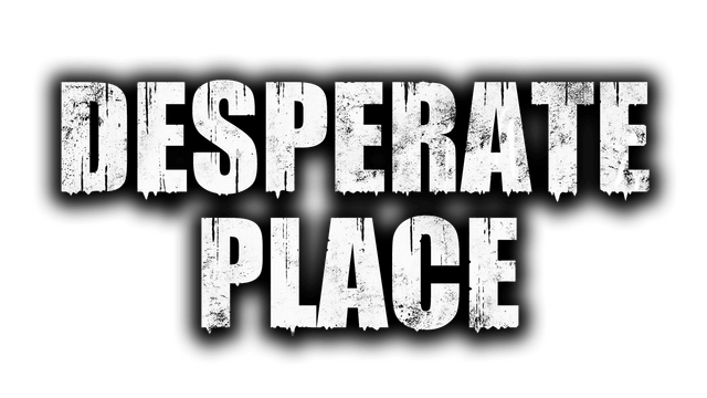 Desperate Place