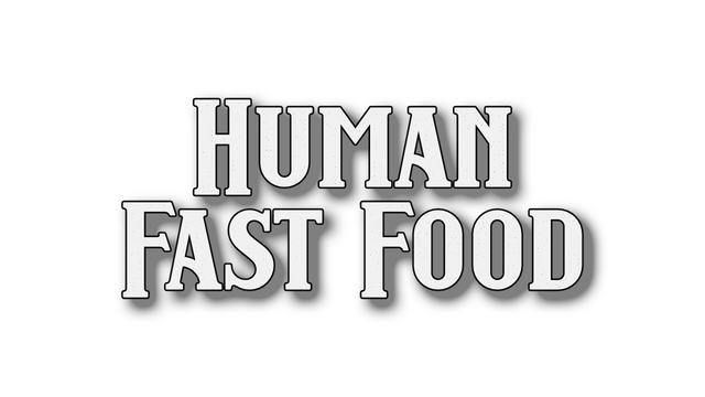 Human Fast Food