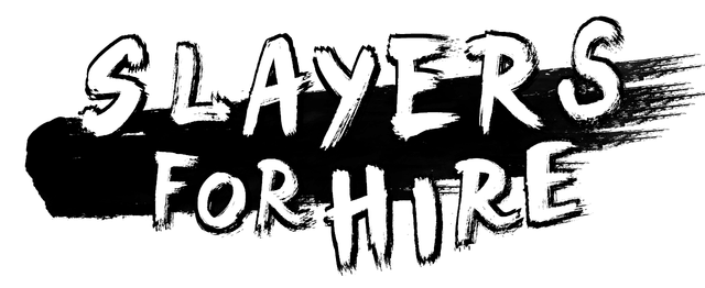 SLAYERS FOR HIRE