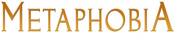 Metaphobia