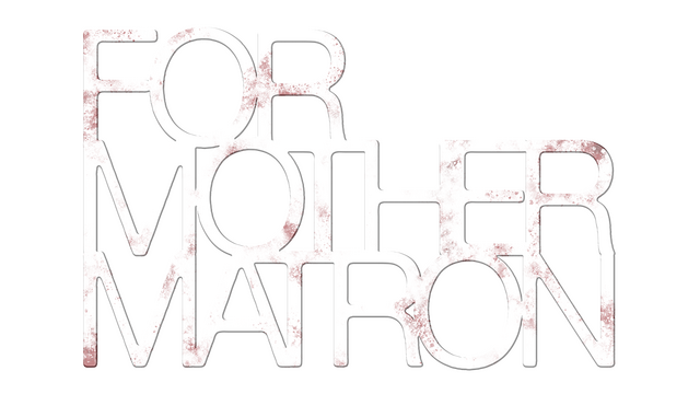 For Mother Matron