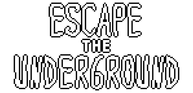 Escape the Underground
