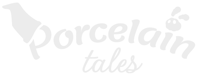 Porcelain Tales