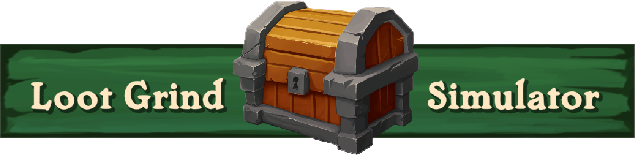 Loot Grind Simulator
