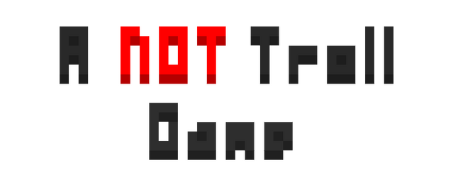 A NOT Troll Game