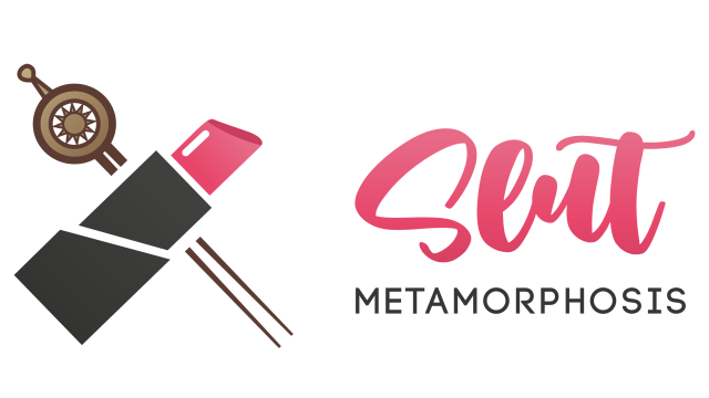 Slut Metamorphosis