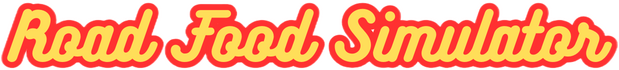Road Food Simulator