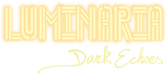 Luminaria: Dark Echoes