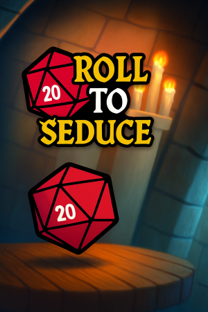 Roll to Seduce