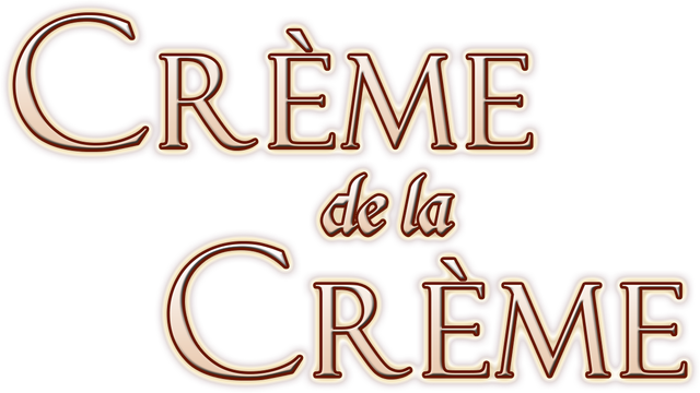 Creme de la Creme