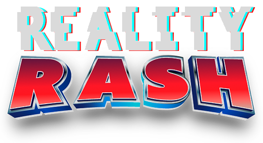 Reality Rash