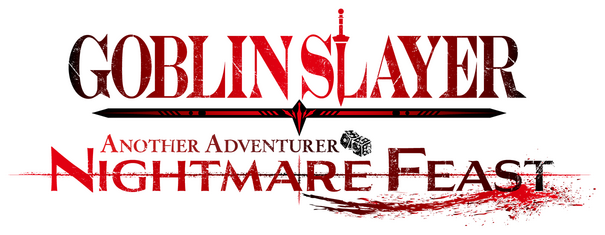 GOBLIN SLAYER -ANOTHER ADVENTURER- NIGHTMARE FEAST