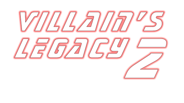 Villain's Legacy 2