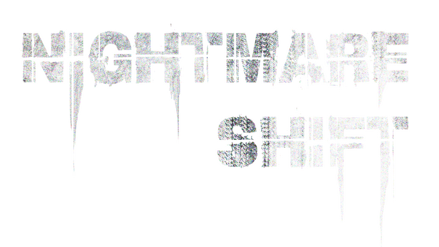 Nightmare Shift