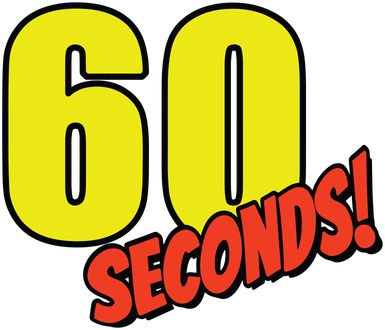 60 Seconds!