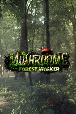 Mushrooms: Forest Walker