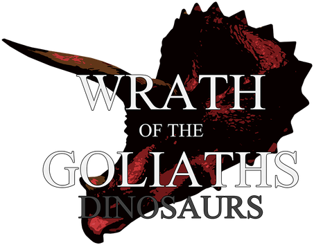 Wrath of the Goliaths: Dinosaurs
