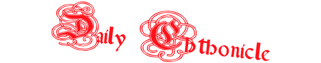 Daily Chthonicle: Editor's Edition