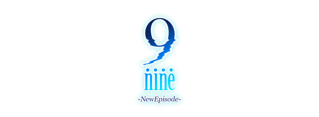 9-nine-:NewEpisode