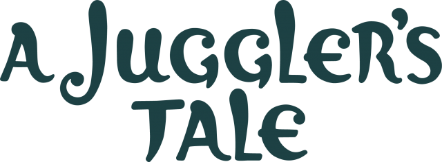 A Juggler's Tale
