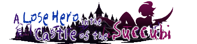A Lose Hero in the Castle of the Succubi
