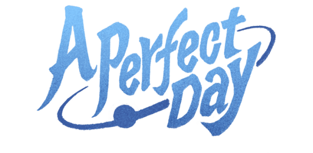 A Perfect Day
