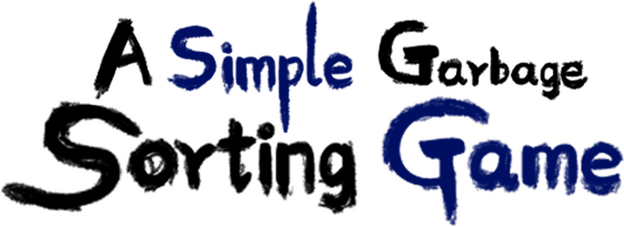 A Simple Garbage Sorting Game