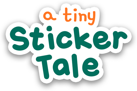 A Tiny Sticker Tale