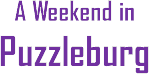 A Weekend in Puzzleburg