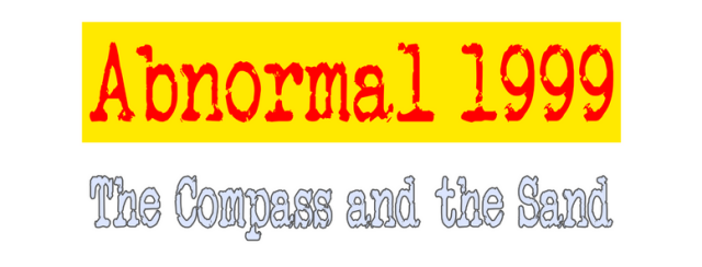 Abnormal1999:The Compass and the Sand