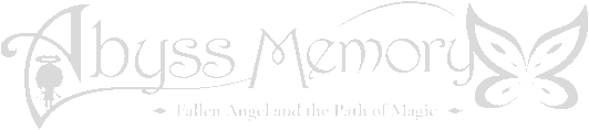 Abyss Memory Fallen Angel and the Path of Magic