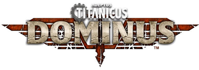 Adeptus Titanicus: Dominus