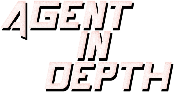 Agent in Depth