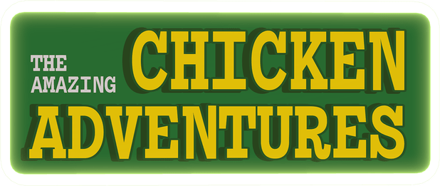 Amazing Chicken Adventures