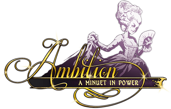Ambition: A Minuet in Power